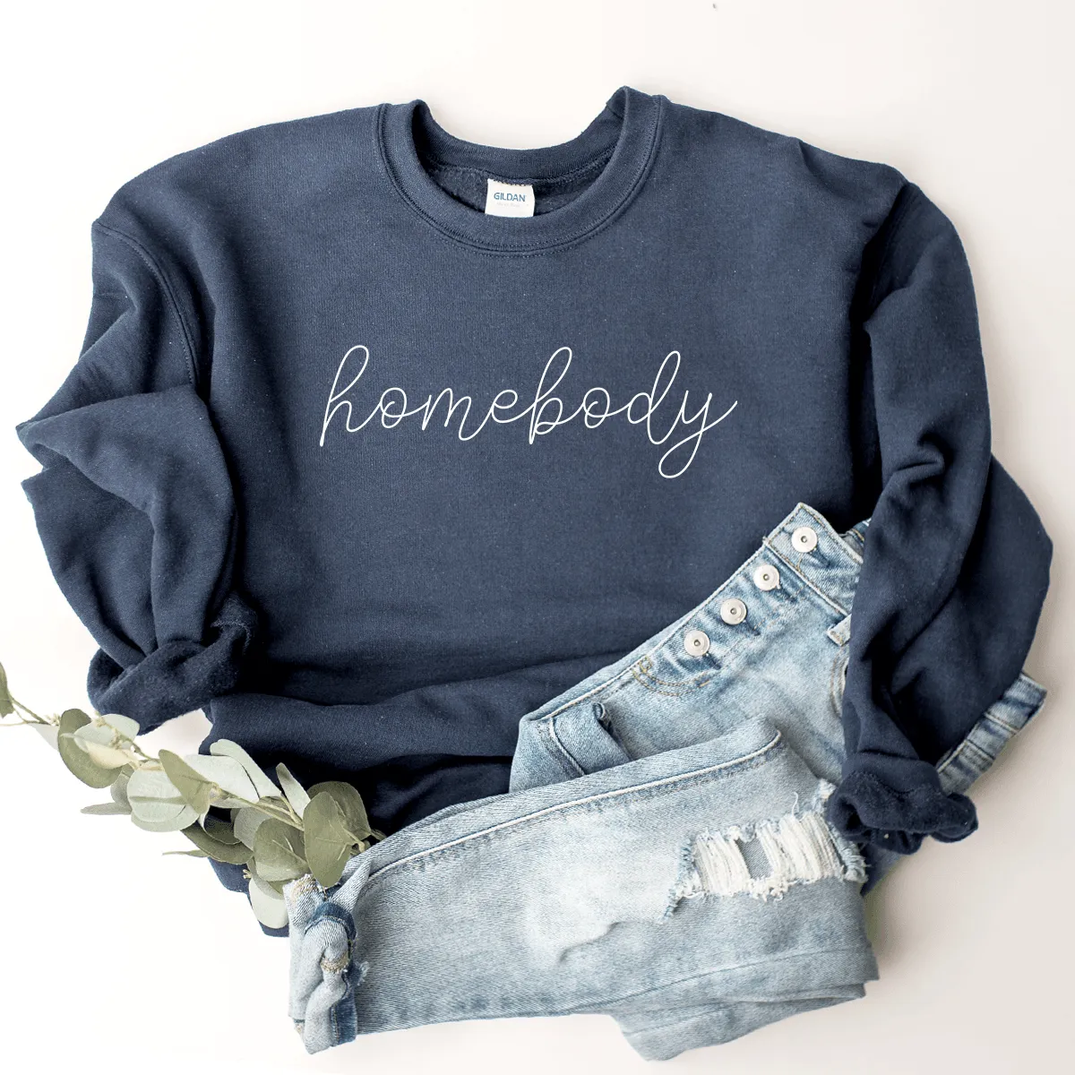 Homebody - Sweatshirt