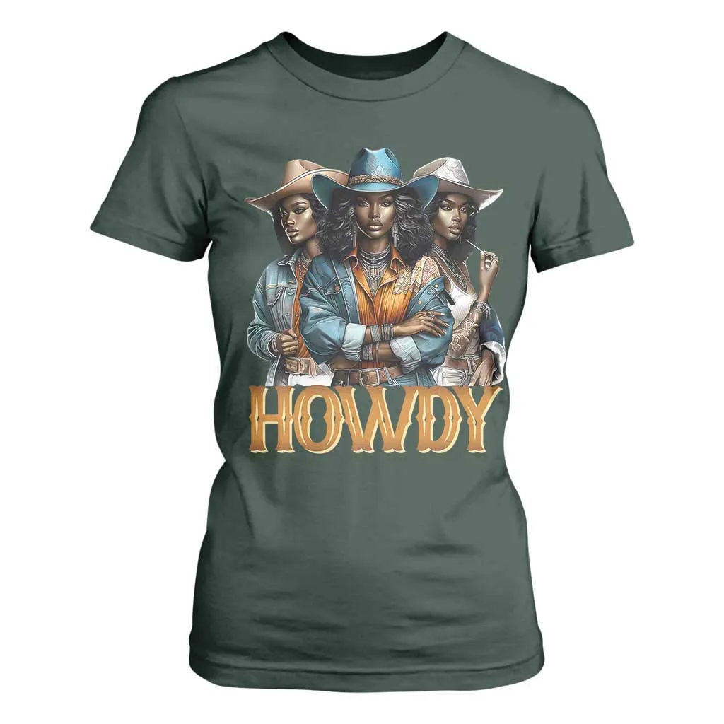 Howdy Melanin Cowgirl T Shirt For Women Retro Western Rodeo Cowgirls Black History TS02