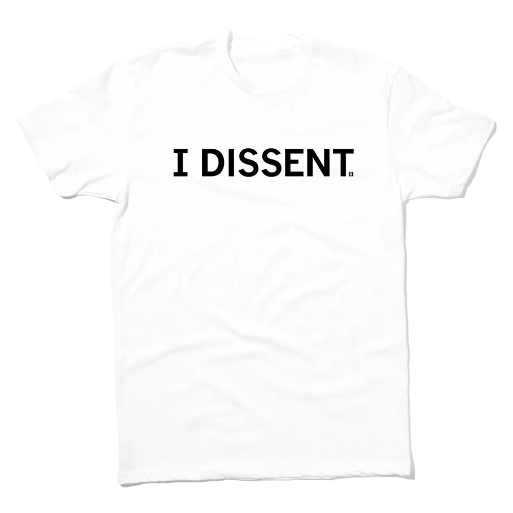 I Dissent