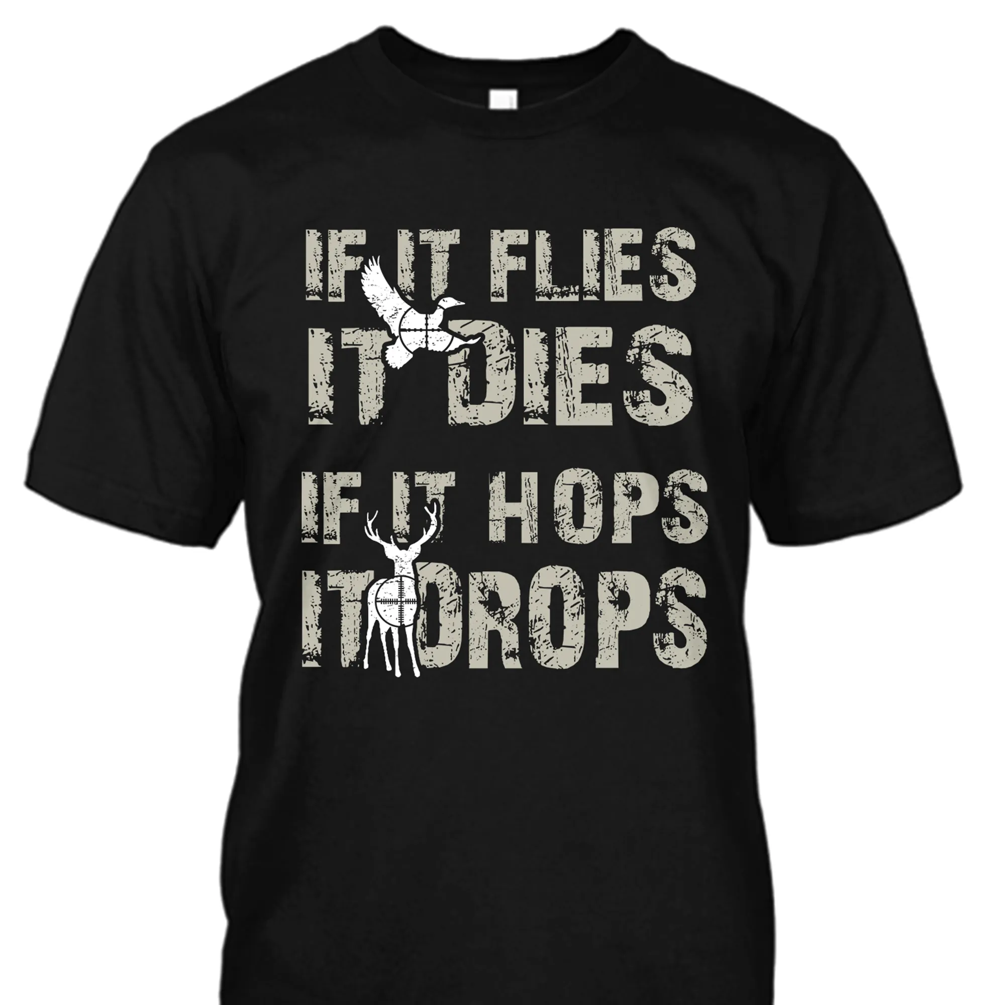 If It Flies It Dies If It Hops It Drops