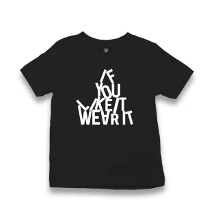 If You Like It Wear It Kid's Black T-shirt