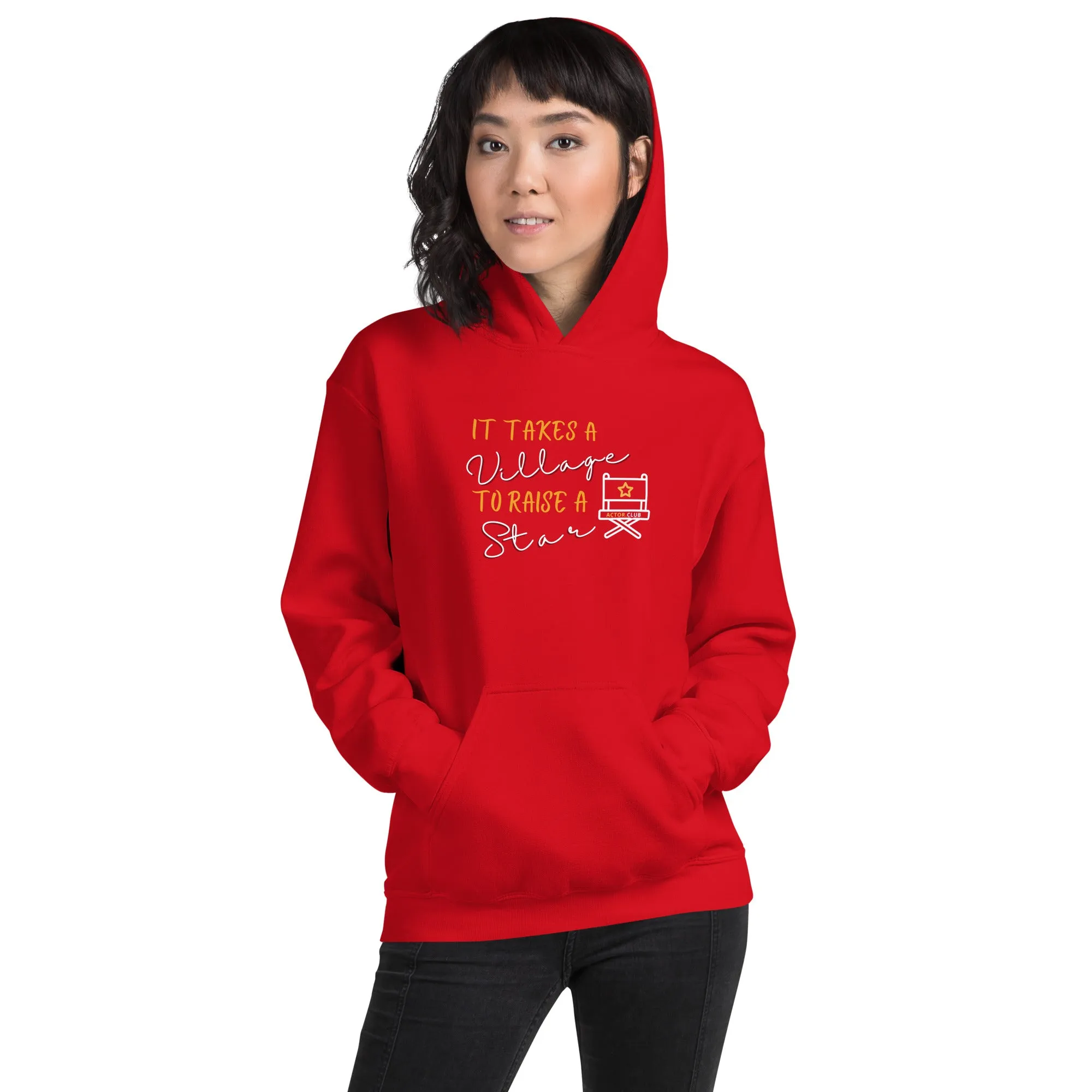 IT TAKES A VILLAGE TO RAISE A STAR Actor Entertainment Hoodie Women
