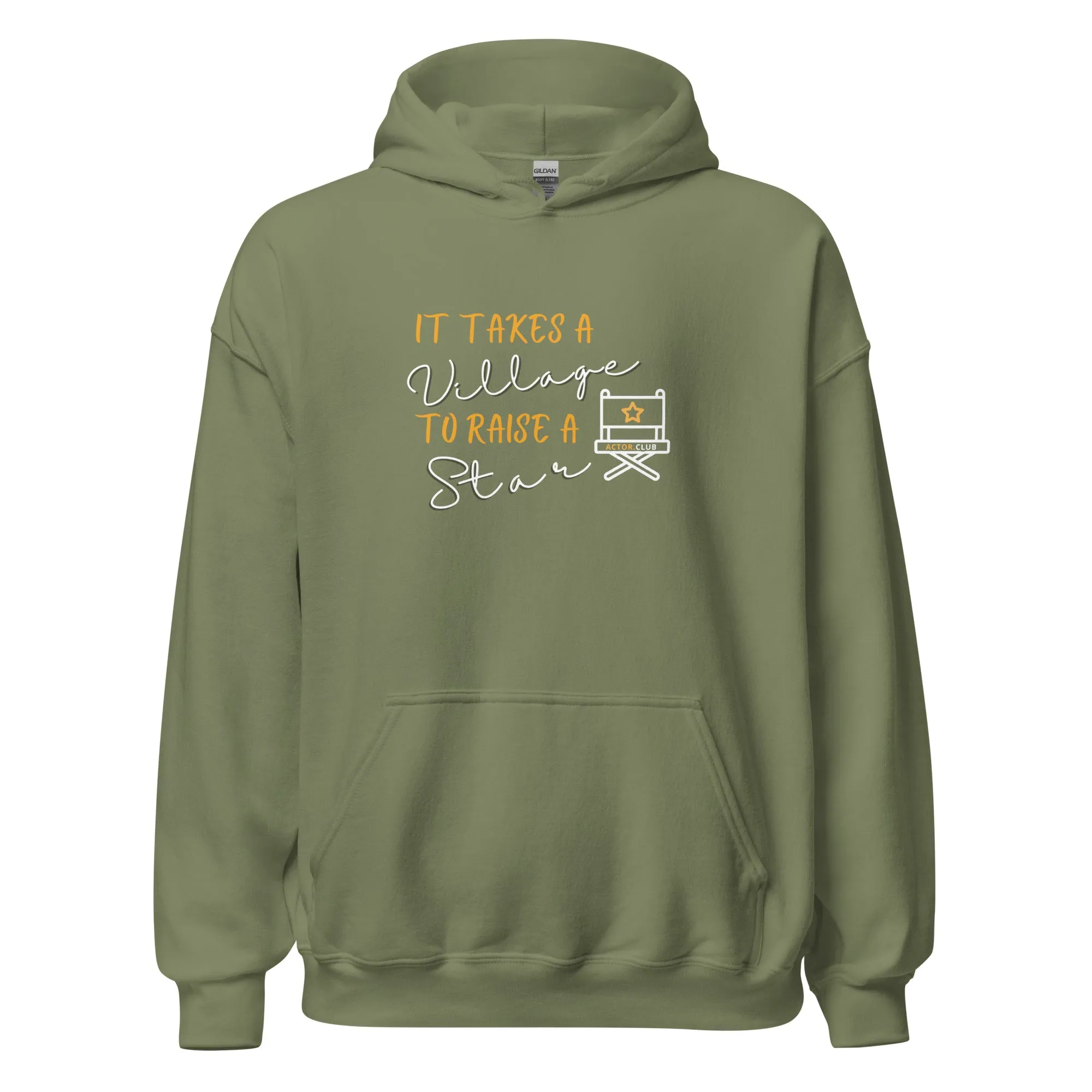 IT TAKES A VILLAGE TO RAISE A STAR Actor Entertainment Hoodie Women