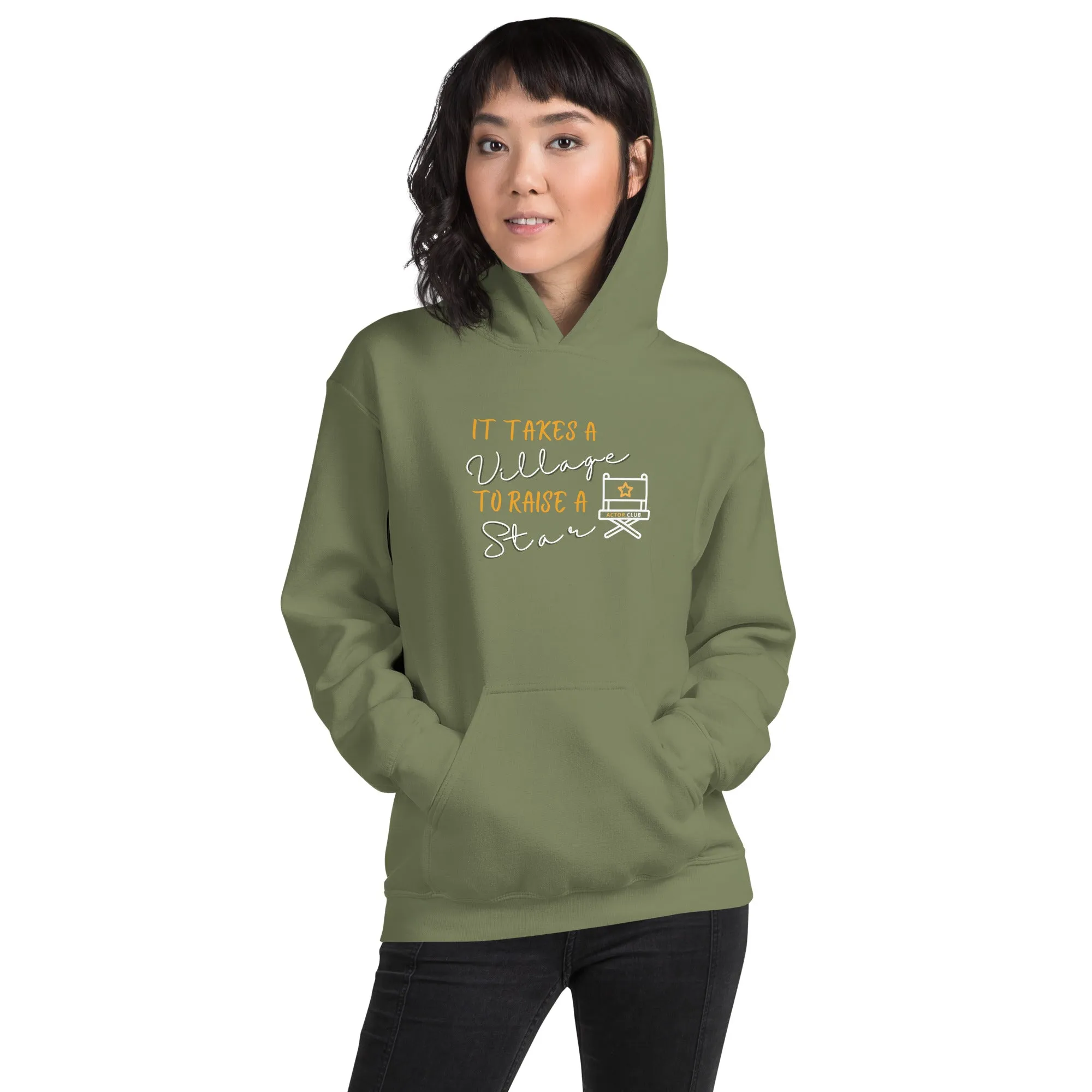 IT TAKES A VILLAGE TO RAISE A STAR Actor Entertainment Hoodie Women
