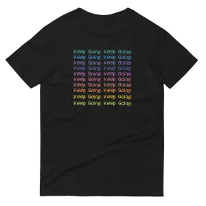 Keep Going T-Shirt