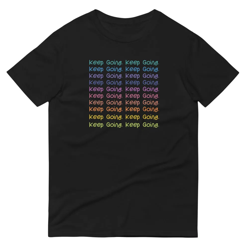 Keep Going T-Shirt