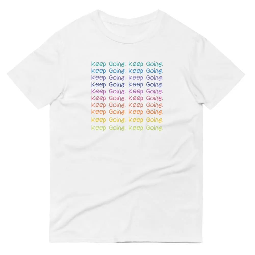 Keep Going T-Shirt