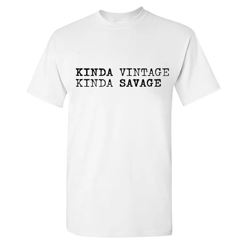Kinda Vintage Kinda Savage Printed Men's T-shirt