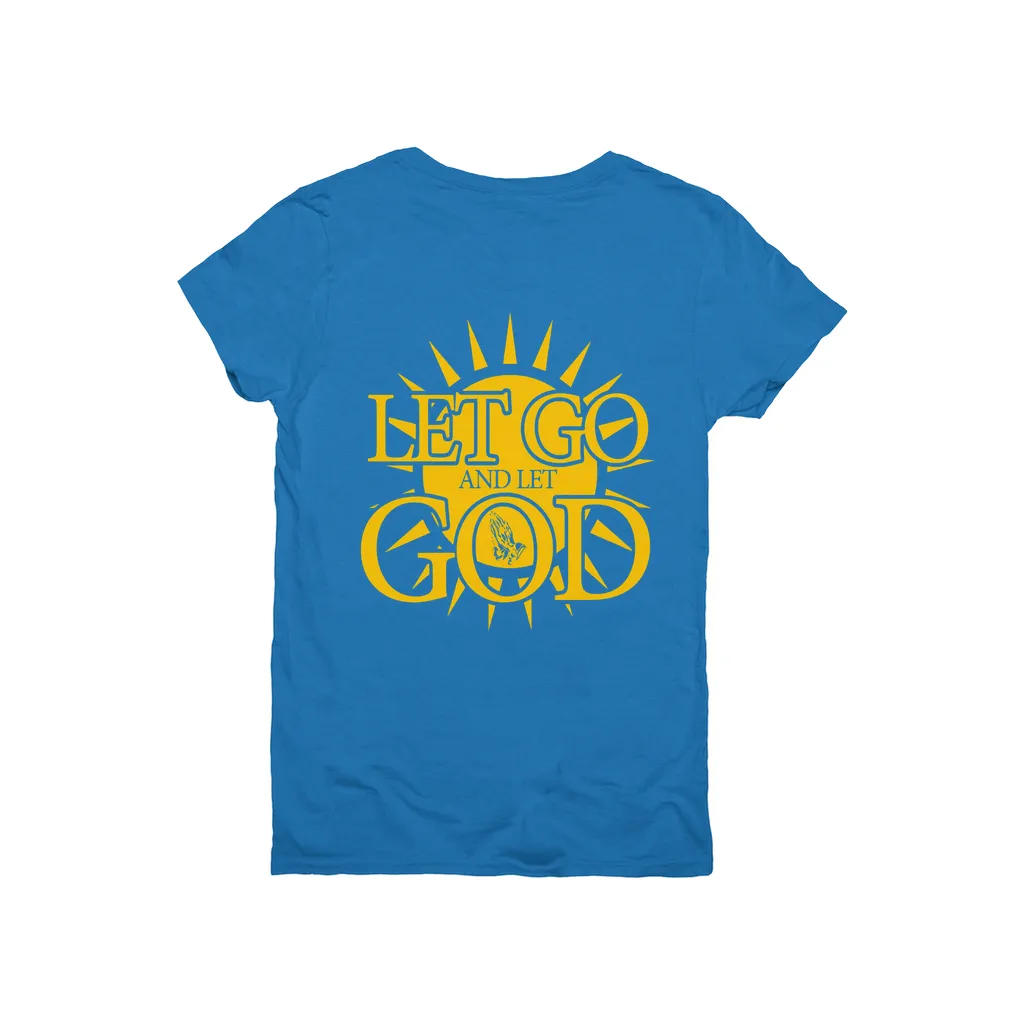 Let Go and Let God (Women's) DARK T-Shirts