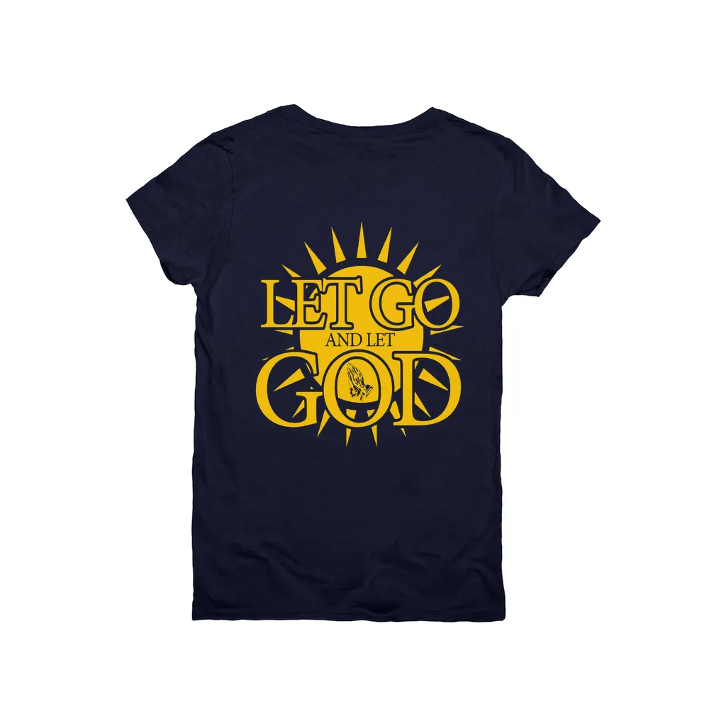 Let Go and Let God (Women's) DARK T-Shirts
