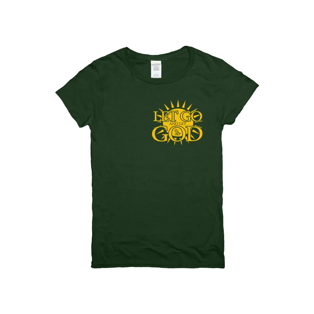 Let Go and Let God (Women's) DARK T-Shirts