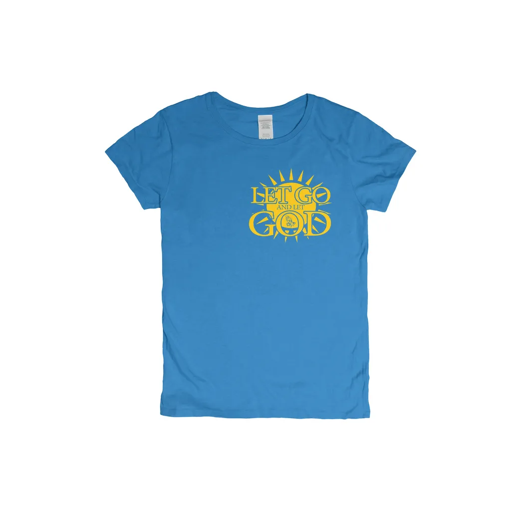 Let Go and Let God (Women's) DARK T-Shirts