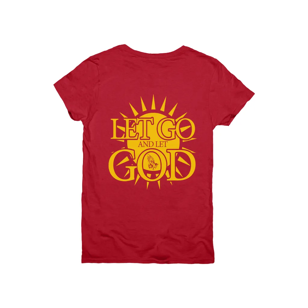 Let Go and Let God (Women's) DARK T-Shirts
