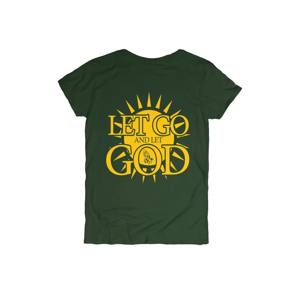 Let Go and Let God (Women's) DARK T-Shirts