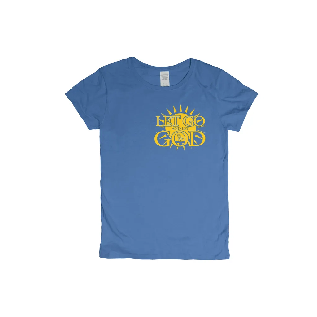 Let Go and Let God (Women's) DARK T-Shirts