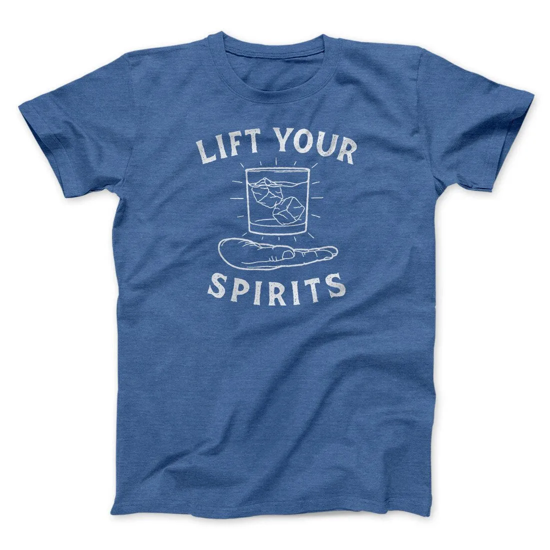 Lift Your Spirits Men/Unisex T-Shirt