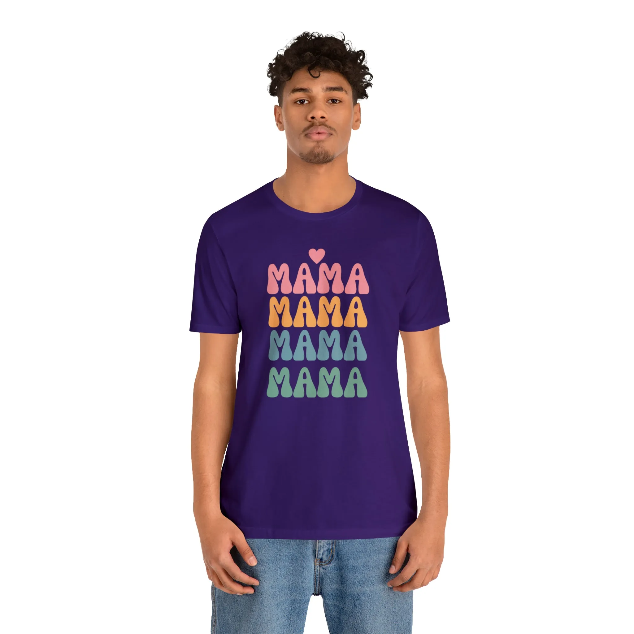 Mama Mama Mama  T-Shirt | Love Mom Tee |  Bella Canvas 3001 Unisex |  Mother Short Sleeve Tshirt