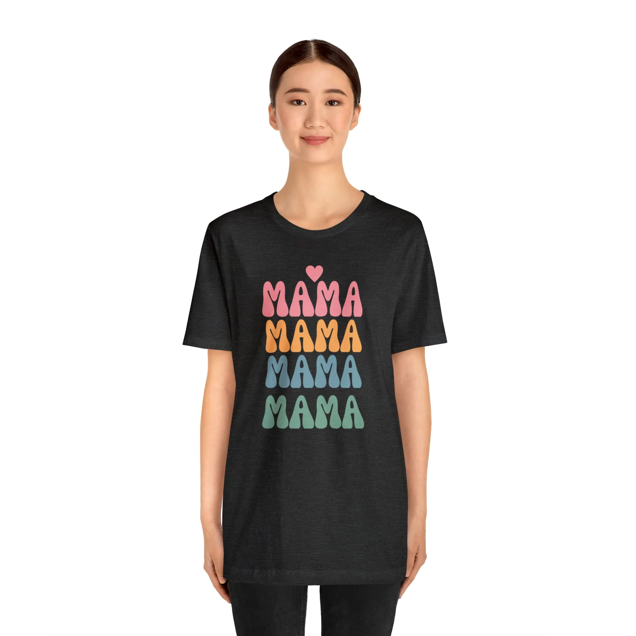 Mama Mama Mama  T-Shirt | Love Mom Tee |  Bella Canvas 3001 Unisex |  Mother Short Sleeve Tshirt