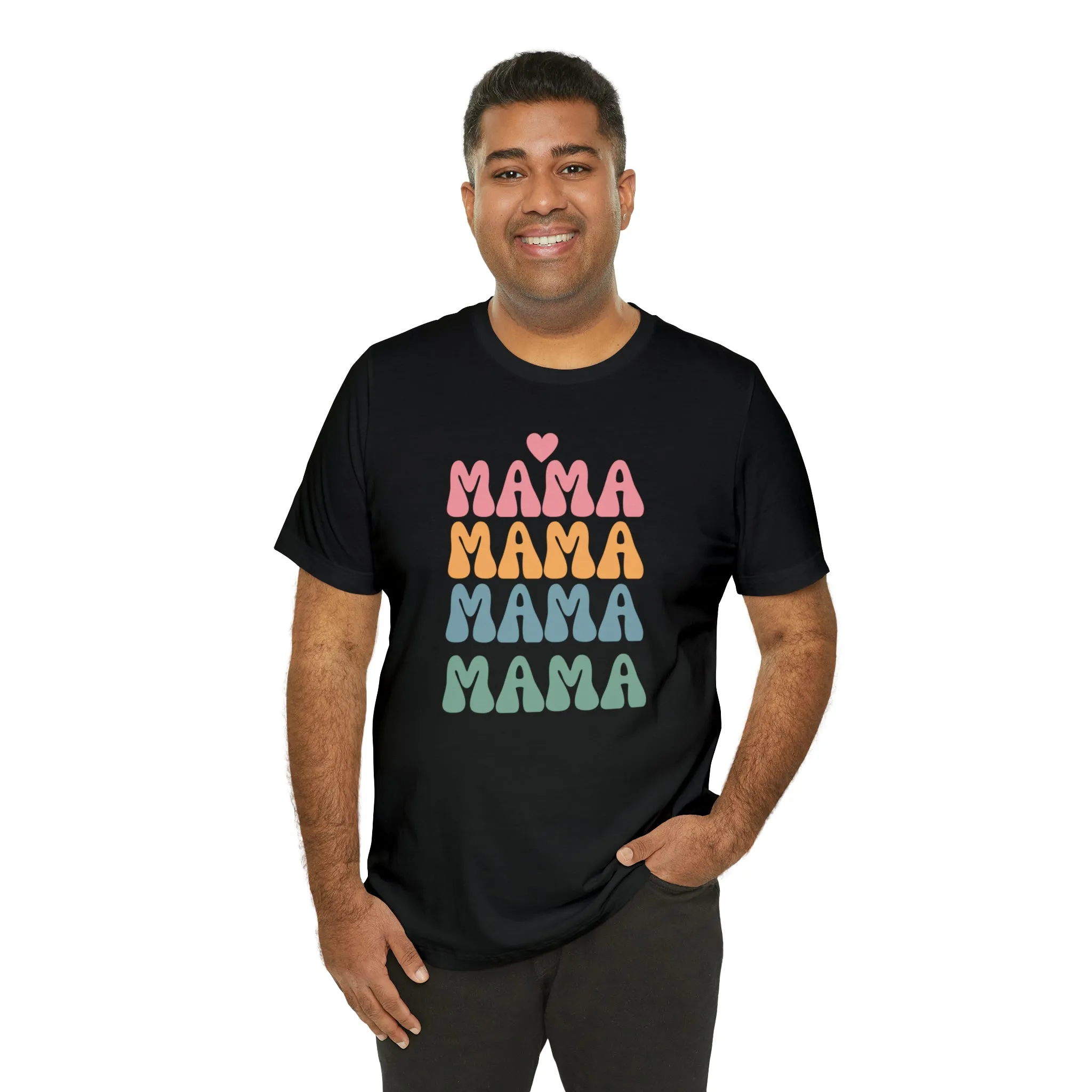 Mama Mama Mama  T-Shirt | Love Mom Tee |  Bella Canvas 3001 Unisex |  Mother Short Sleeve Tshirt
