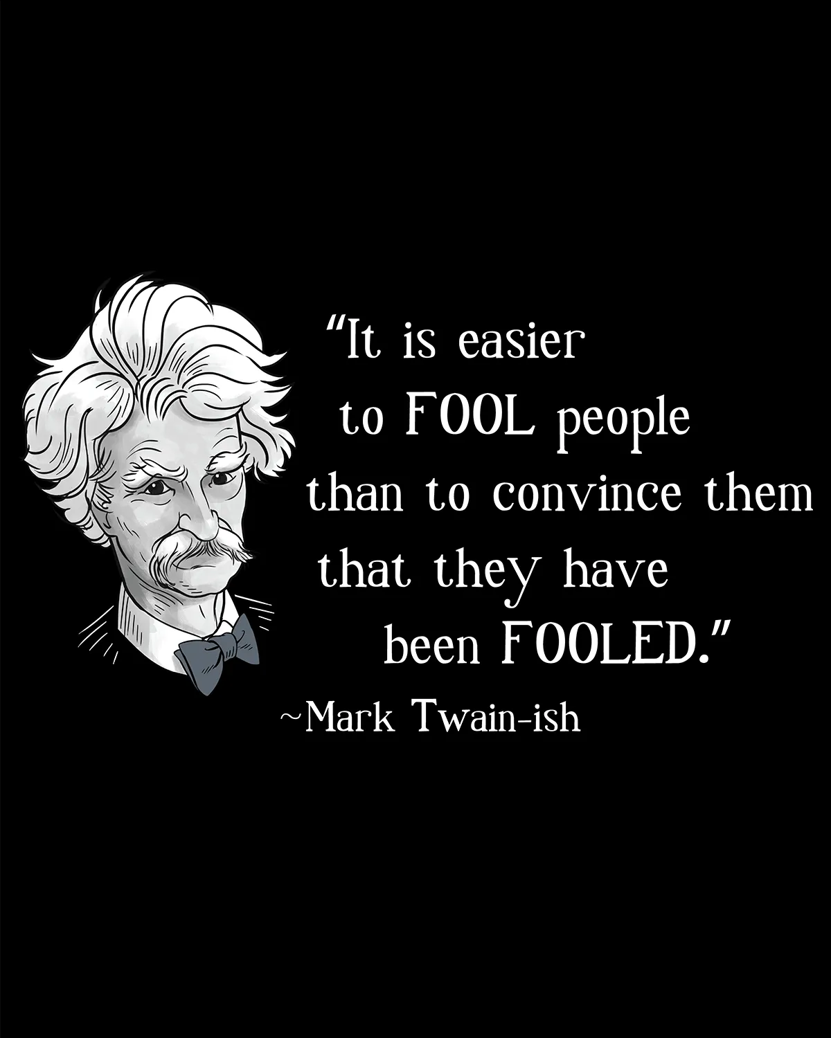 Mark Twain on Fools - Men's Edition