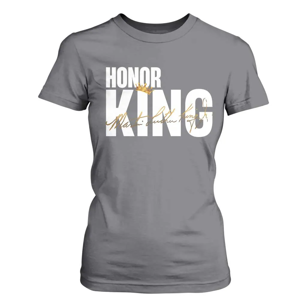Martin Luther King Jr Day T Shirt For Women Honoring The King MLK TS09