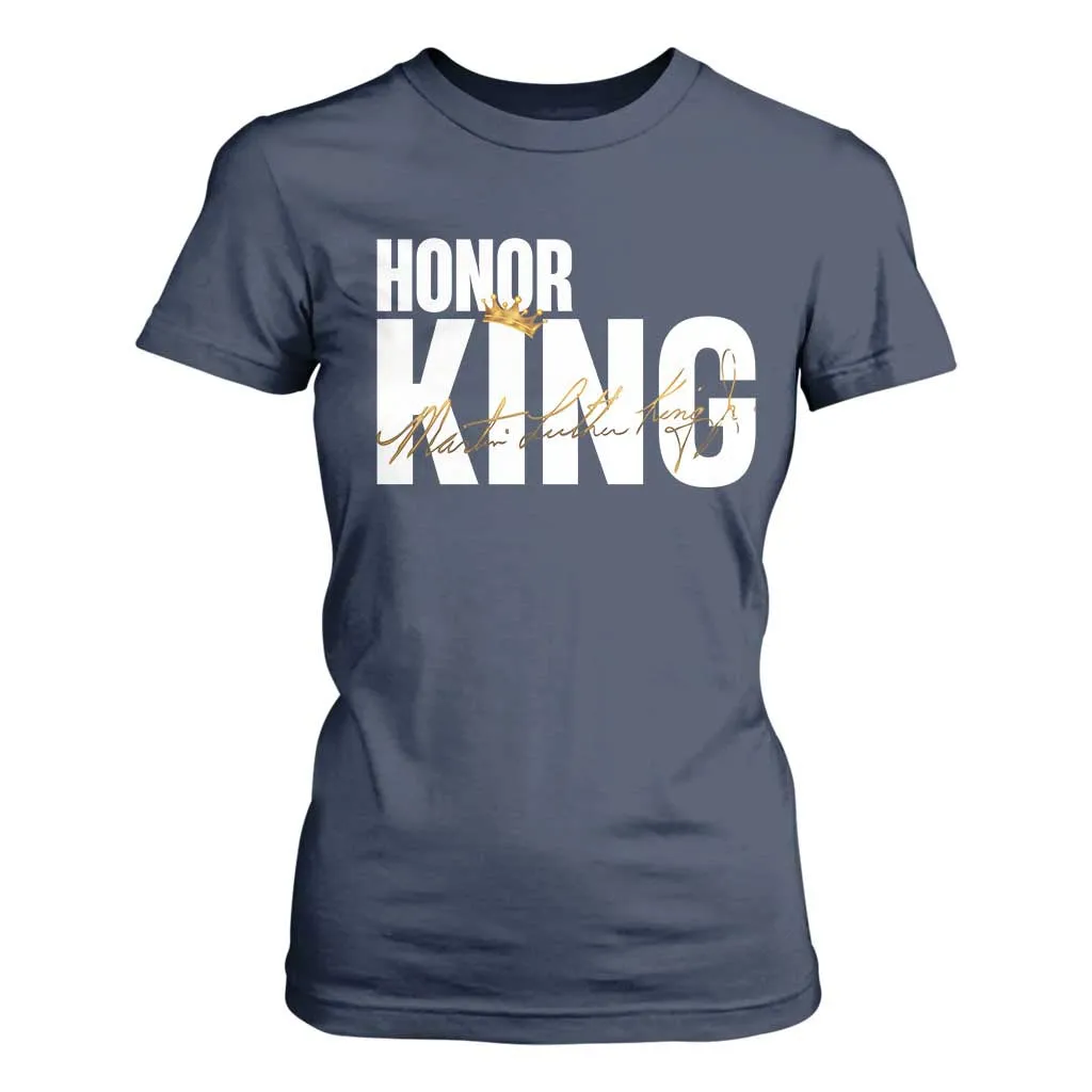 Martin Luther King Jr Day T Shirt For Women Honoring The King MLK TS09