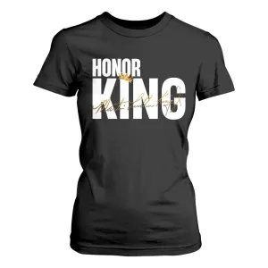 Martin Luther King Jr Day T Shirt For Women Honoring The King MLK TS09
