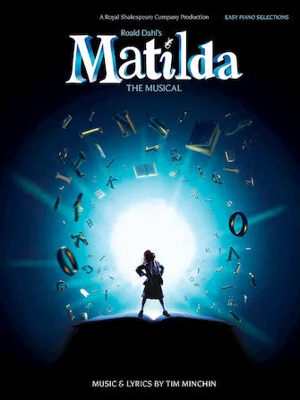 Matilda the Musical (Easy Piano)