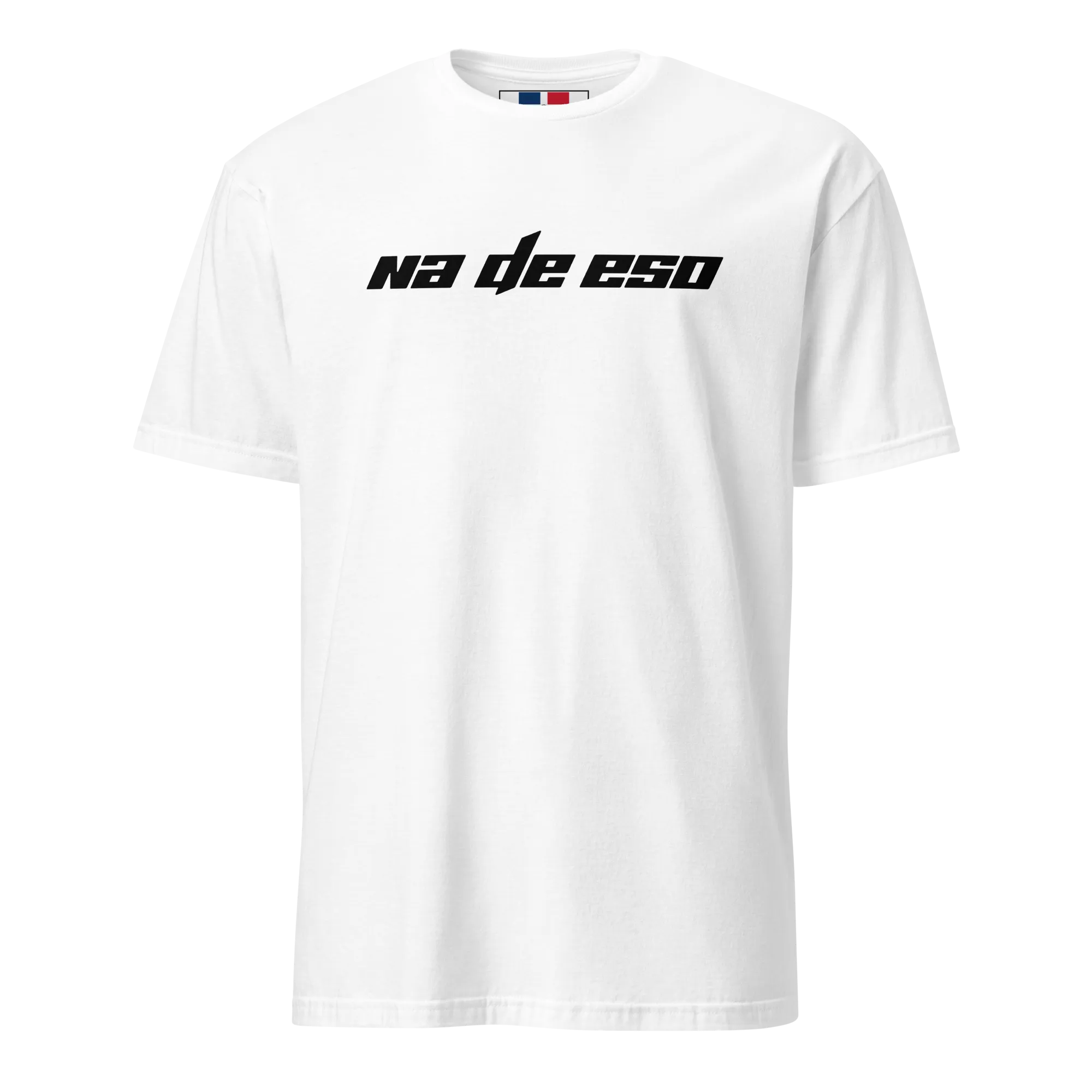 Na De Eso Unisex Dominican T-Shirt