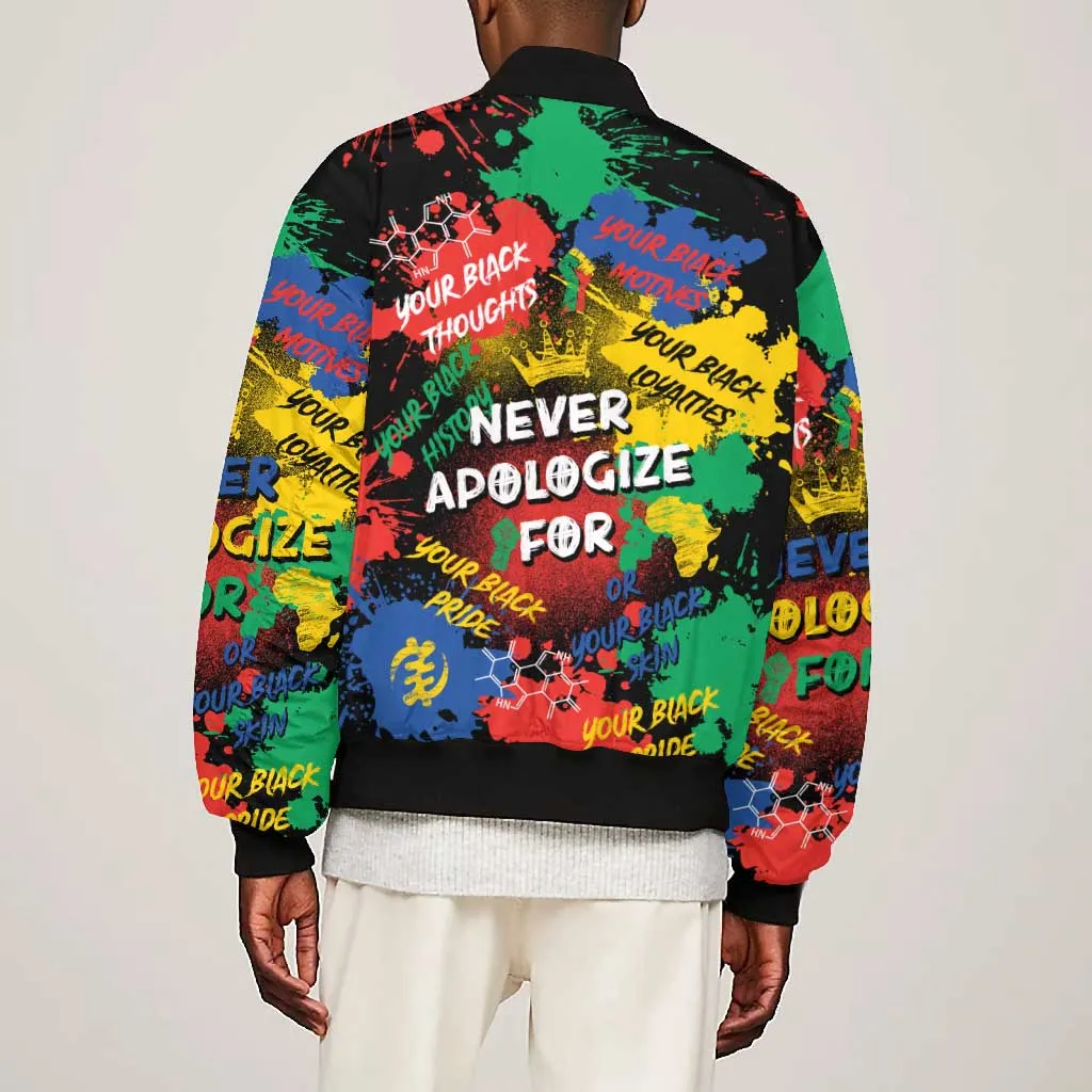 Never Apologize For Being Black Bomber Jacket DT02