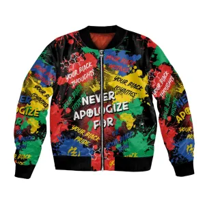 Never Apologize For Being Black Bomber Jacket DT02