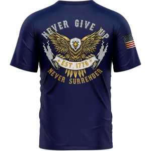 Never Give Up Never Surrender Custom Navy American Patriot Name T-Shirt