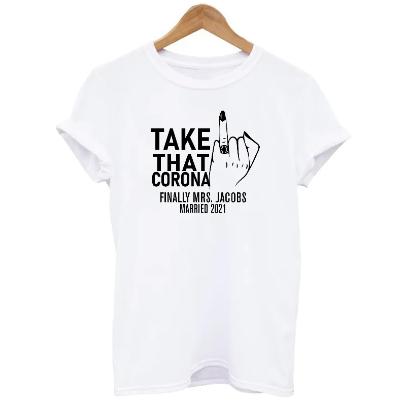 Personalised Matching Newlywed Couple T-shirts - Take That Corona Finally MRS