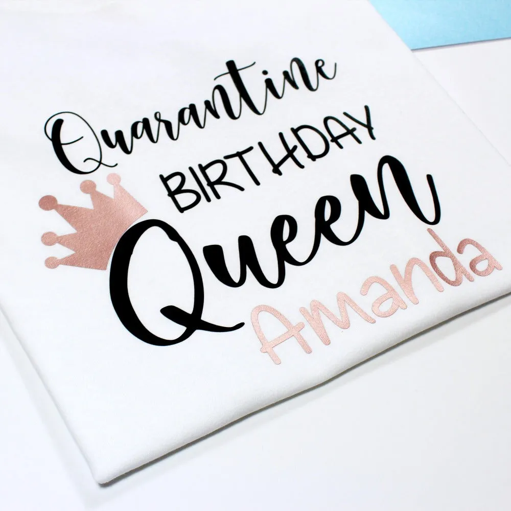 Personalised Quarantine Birthday Queen T-shirt for Kids and Baby Vest for Babies
