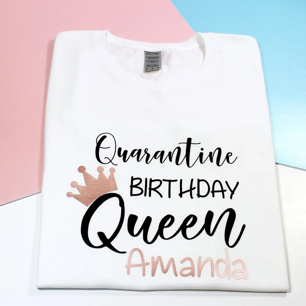 Personalised Quarantine Birthday Queen T-shirt for Kids and Baby Vest for Babies