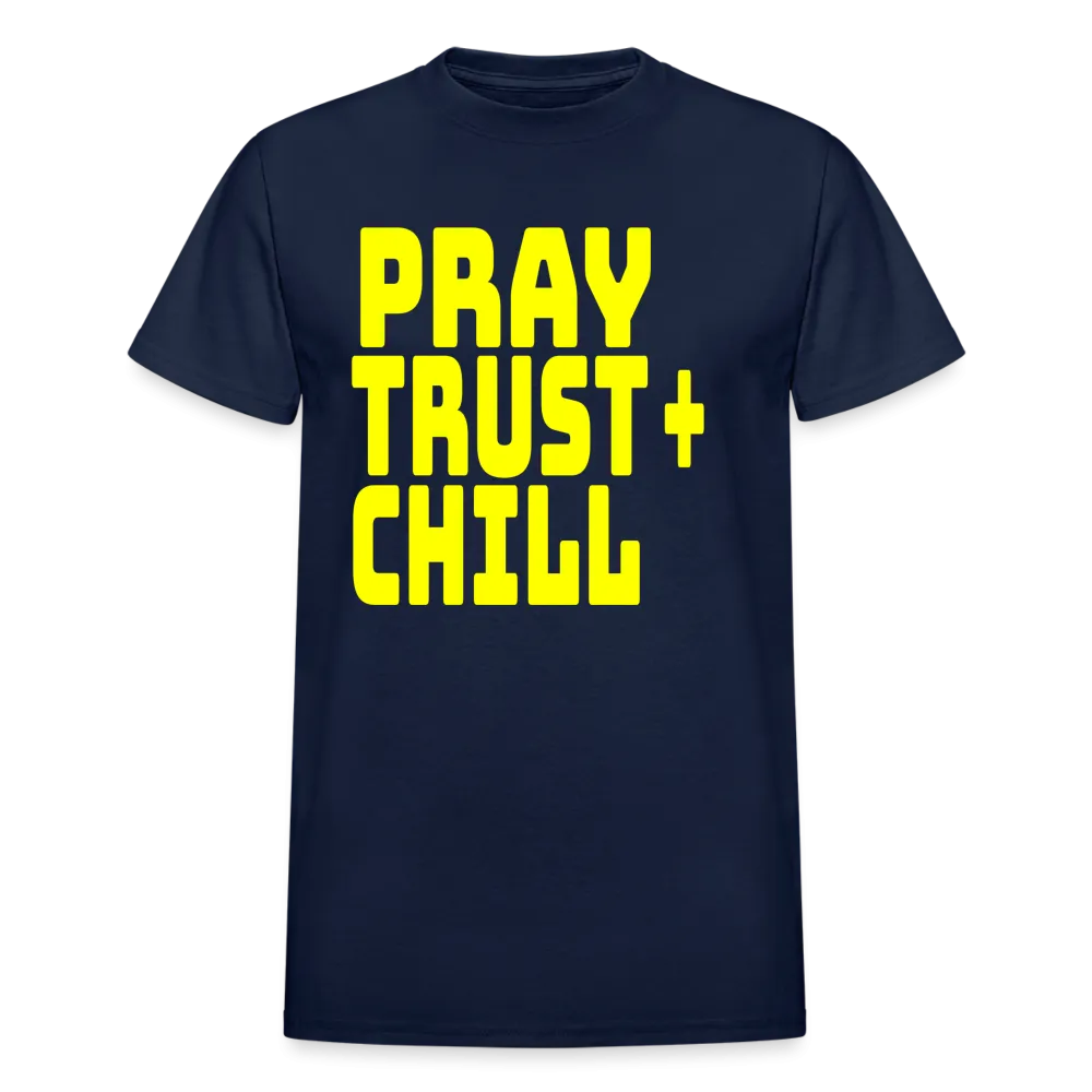 Pray Trust & Chill Unisex T-Shirt