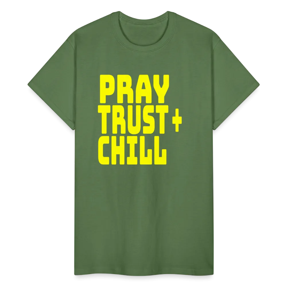 Pray Trust & Chill Unisex T-Shirt