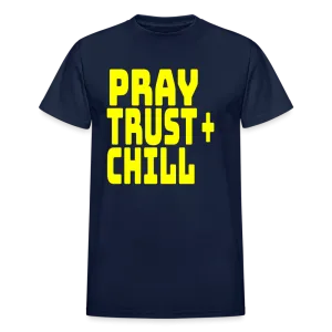 Pray Trust & Chill Unisex T-Shirt