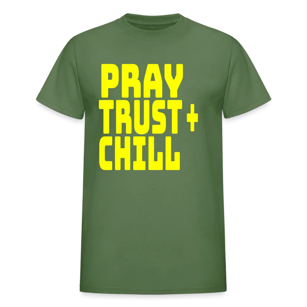 Pray Trust & Chill Unisex T-Shirt