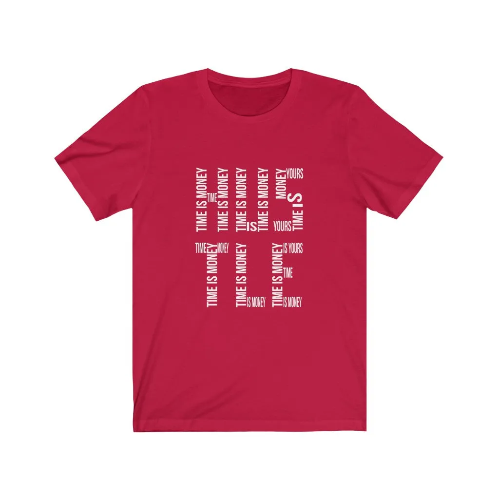"HUSTLE" Time is Money - Unisex Jersey Short Sleeve Tee