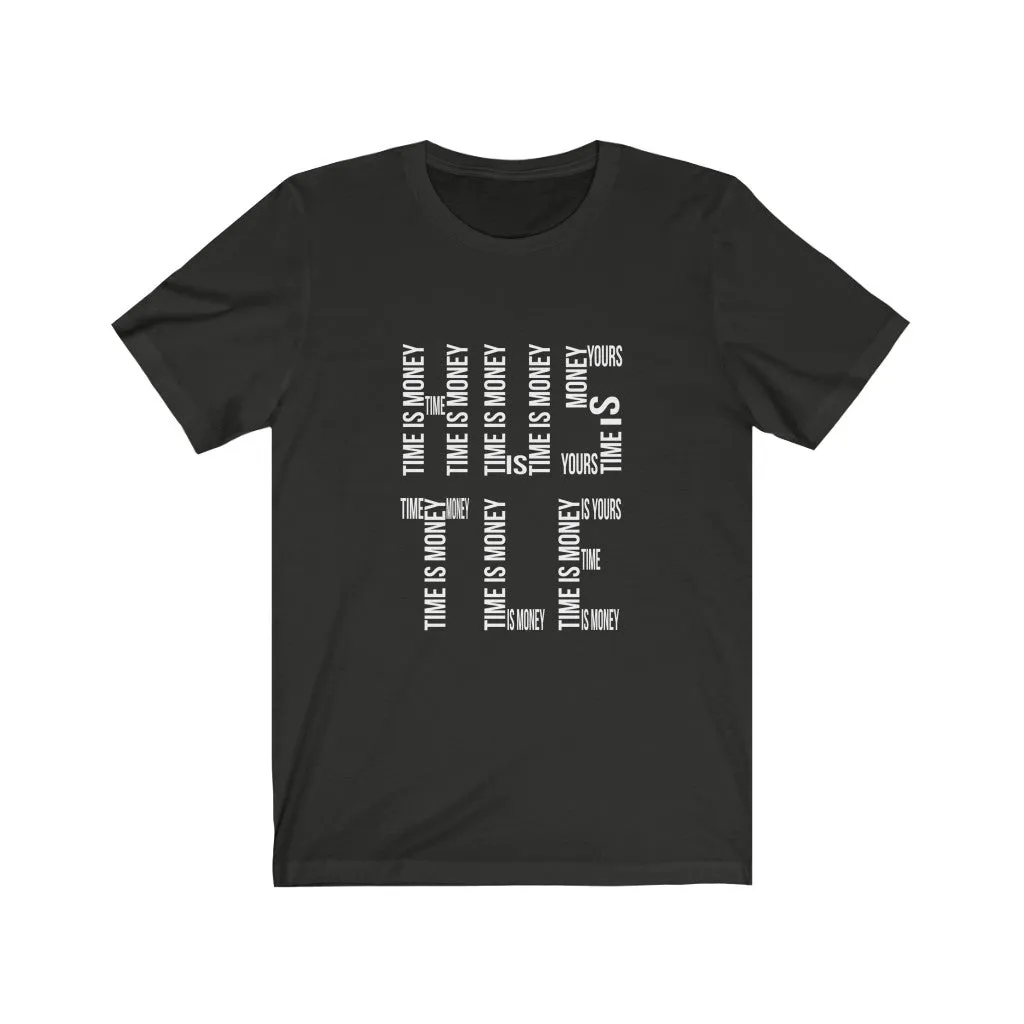 "HUSTLE" Time is Money - Unisex Jersey Short Sleeve Tee