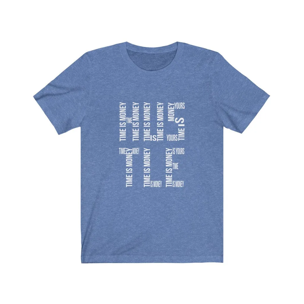 "HUSTLE" Time is Money - Unisex Jersey Short Sleeve Tee