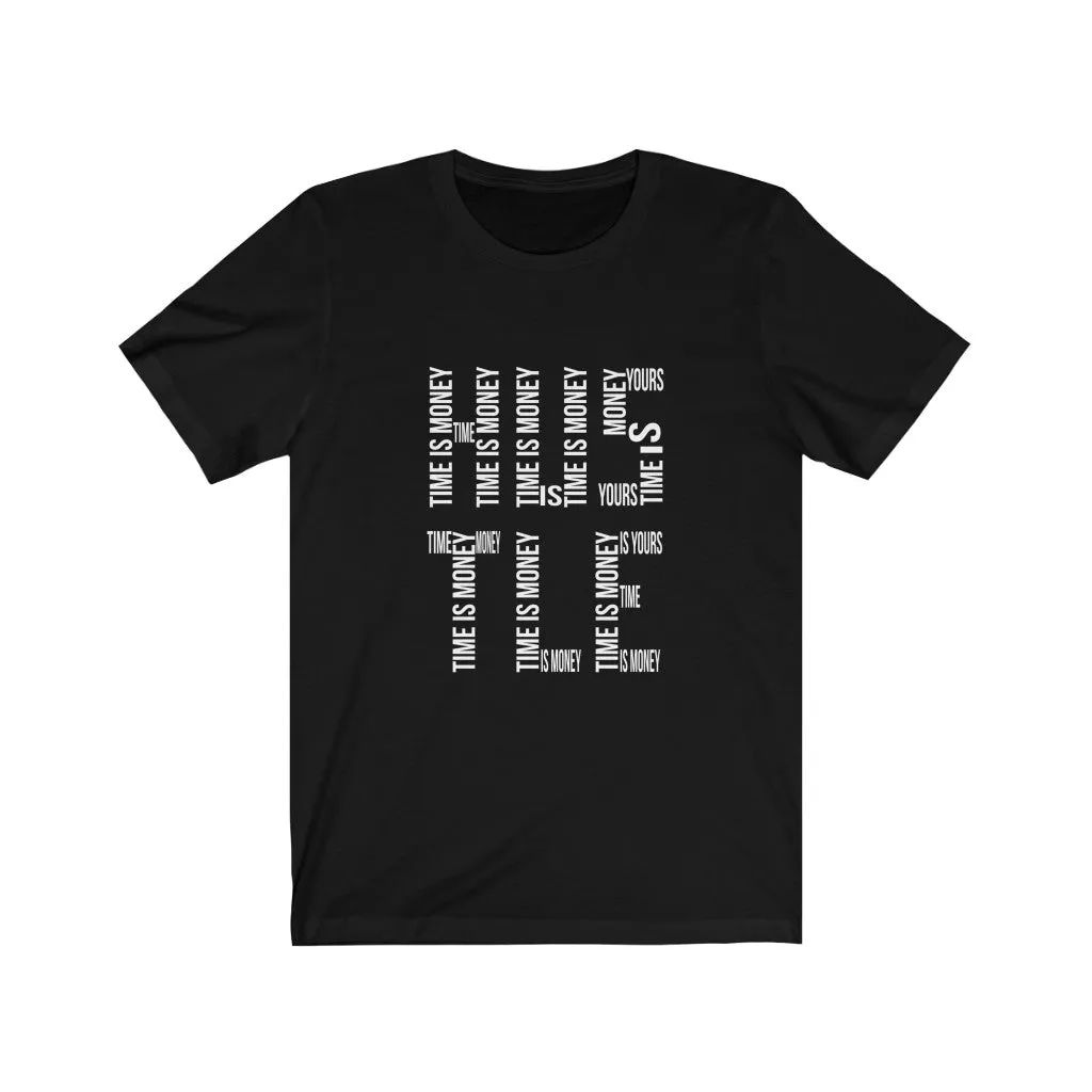 "HUSTLE" Time is Money - Unisex Jersey Short Sleeve Tee
