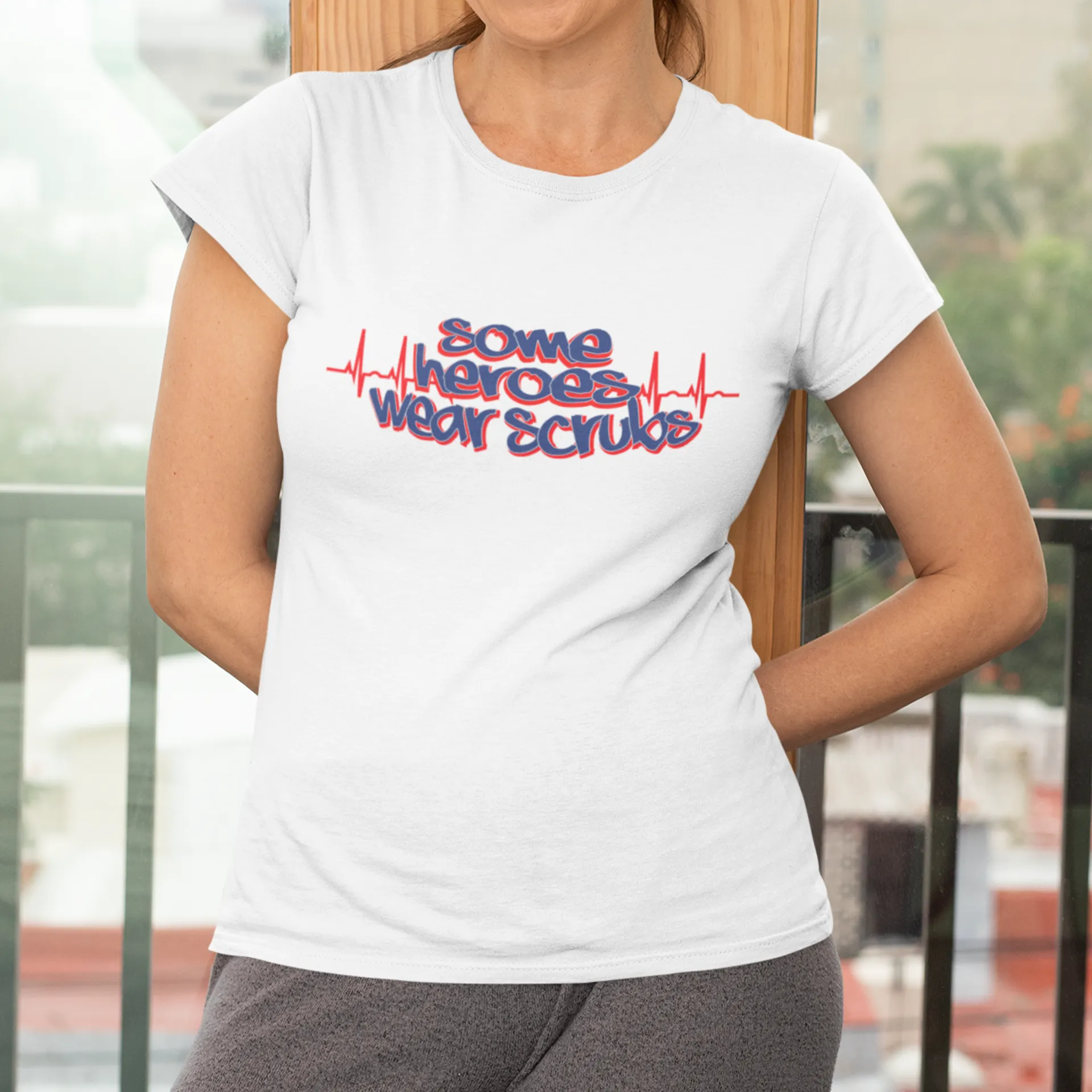 "Some Heroes Wear Scrubs" Women's Tee