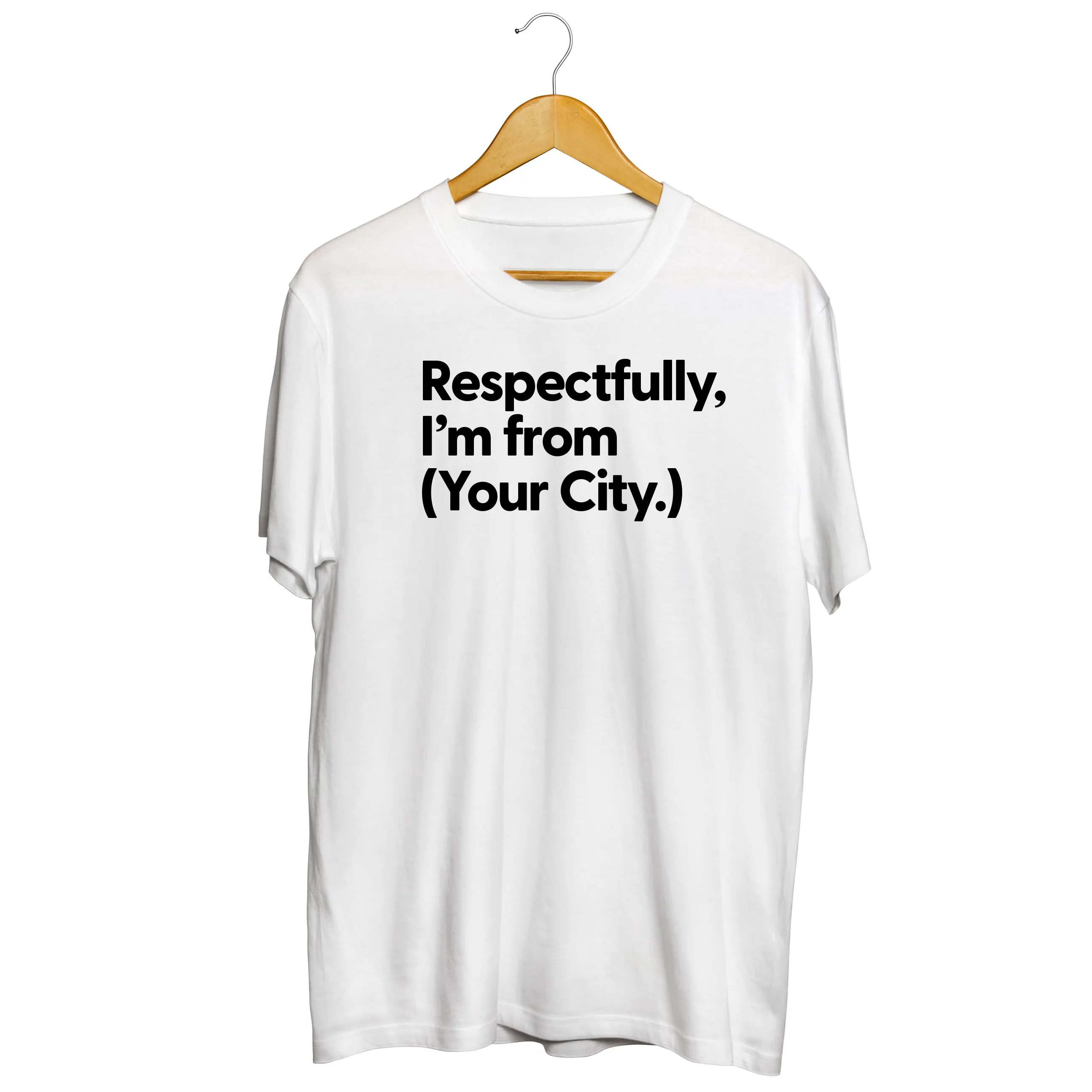 Respectfully from Your City