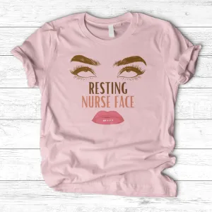 ''Resting Nurse Face'' T-Shirt