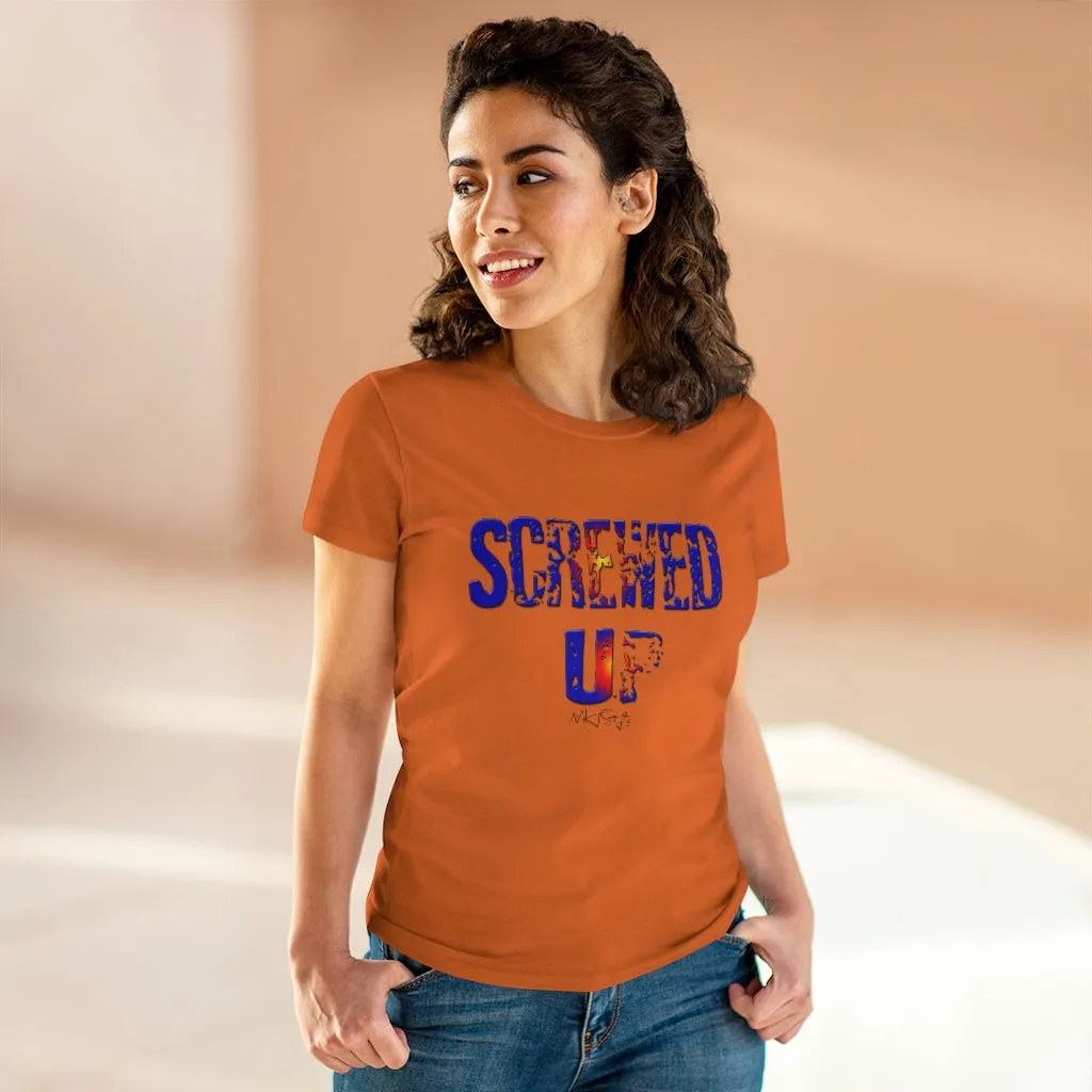 Screwed Up Women's Heavy Cotton Tee