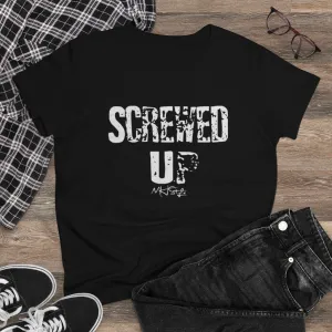 Screwed Up Women's Heavy Cotton Tee