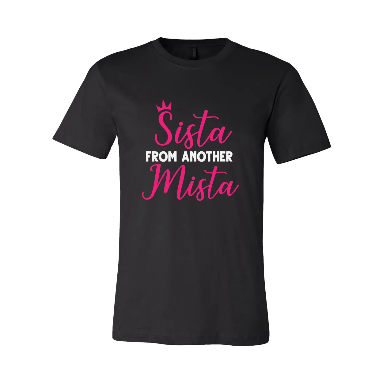 Sista From Another Mista T-Shirt