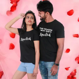 Spoiled & The Reason Why She's Spoiled Couple T-Shirt